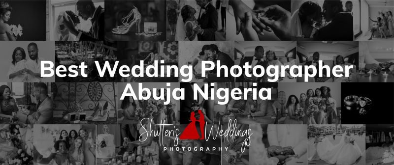 Best wedding photographer in Abuja